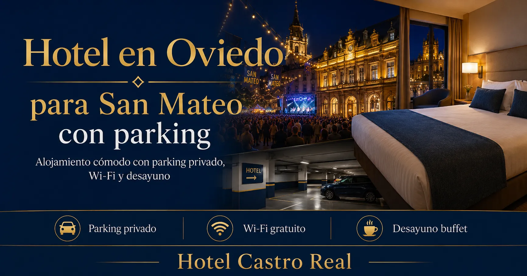 Hotel en Oviedo para San Mateo con parking